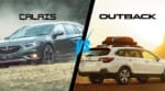 Calais vs Subaru outback